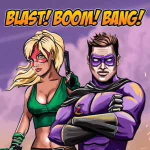 Blast! Boom! Bang!