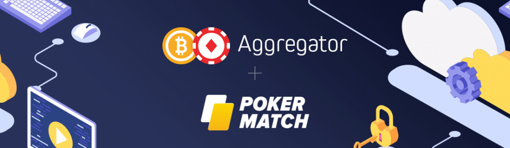 Game Aggregator goes live on Poker Match