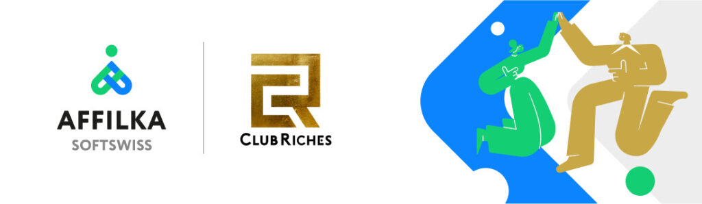 New Partnership: Affilka by SOFTSWISS and Club Riches