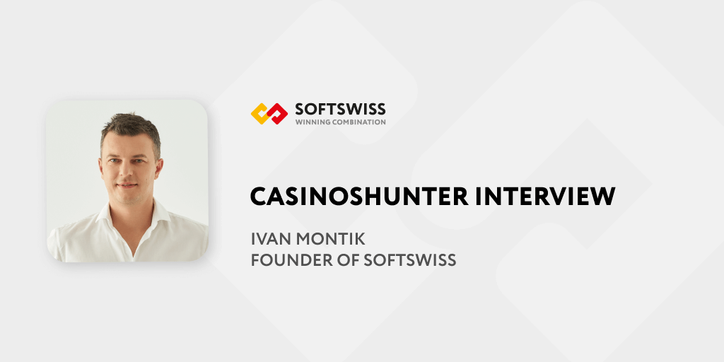 CasinosHunter interview with Ivan Montik