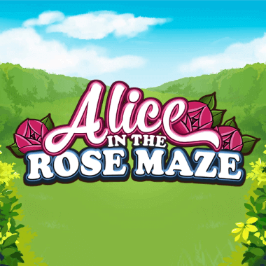 Alice in the Rose Maze