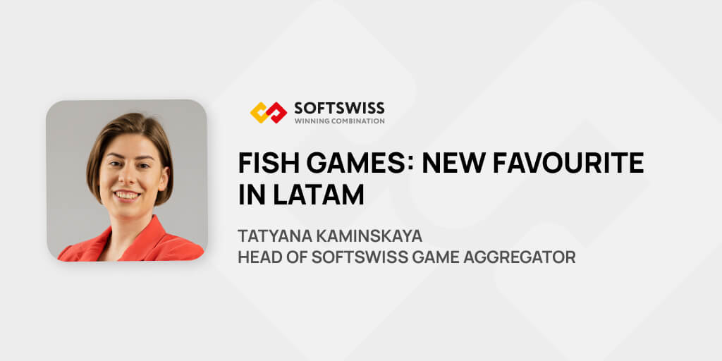Fish Games: new favourite in LatAm