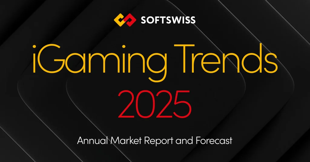 What Trends Determine iGaming in 2025?  Insights from SOFTSWISS Report